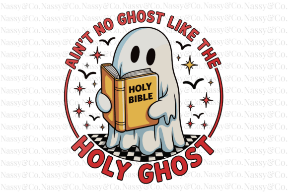 Ain’t No Ghost Like the Holy Ghost PNG Illustrations