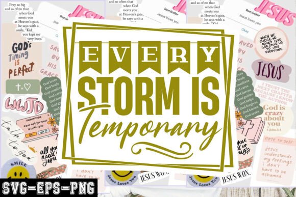 Every Storm is Temporary SVG for Crafts