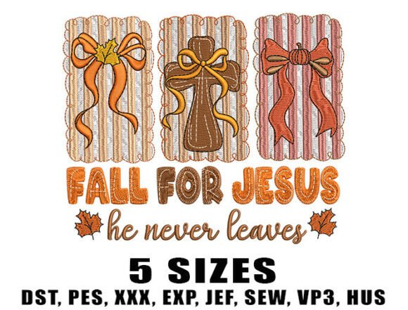 Fall for Jesus Embroidery Design — Religion Amp