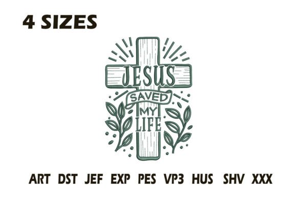 Jesus Saved My Life Embroidery Design — Religion Amp